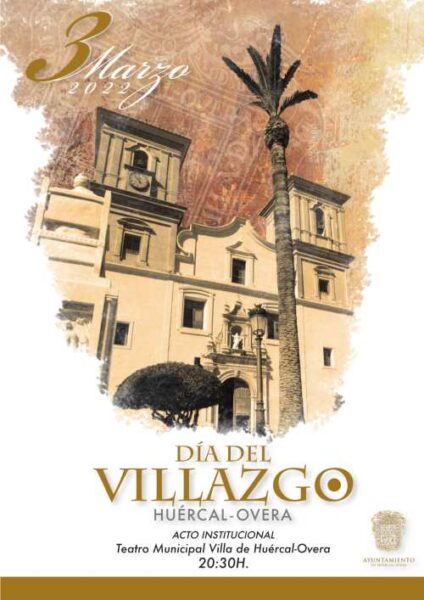 El acto Institucional con motivo de la Exención de Villazgo se celebrará el próximo 3 de marzo en el Teatro Villa de Huércal-Overa